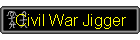 Civil War Jigger