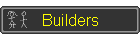 Builders