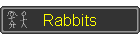 Rabbits