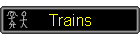 Trains